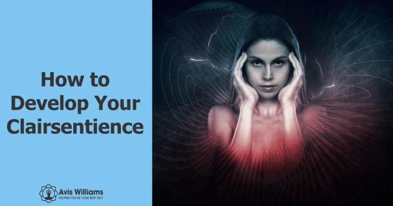 How to Develop Your Clairsentience